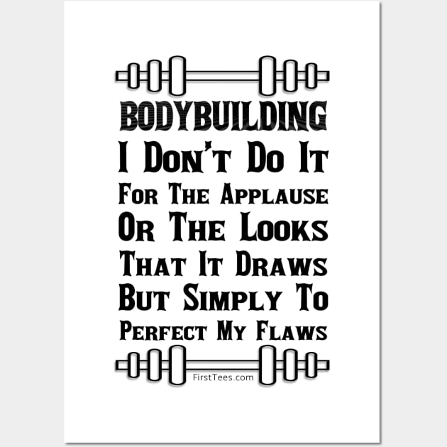 I Love Bodybuilding Wall Art by FirstTees